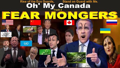 Fear Mongers, Oh' My Canada, Track 2 Visual Descriptive Song