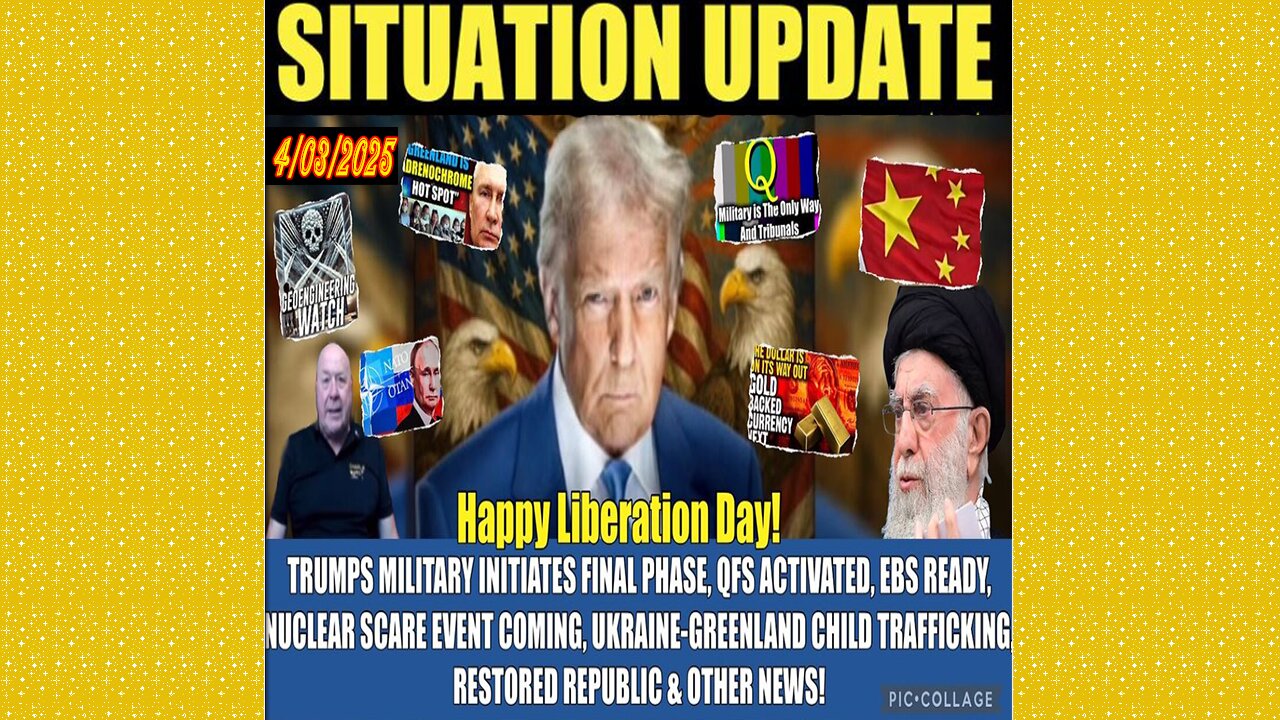 SITUATION UPDATE 4/3/25 - Liberation Day, Final Phase, Ebs Ready, QFS, Charlie Ward Nuclear Scare Event