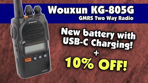 The Wouxun KG-805G has USB-C Charging + a Special Deal!
