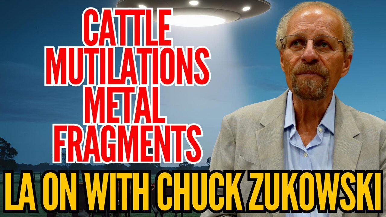 Cattle Mutilations with Chuck Zukowski