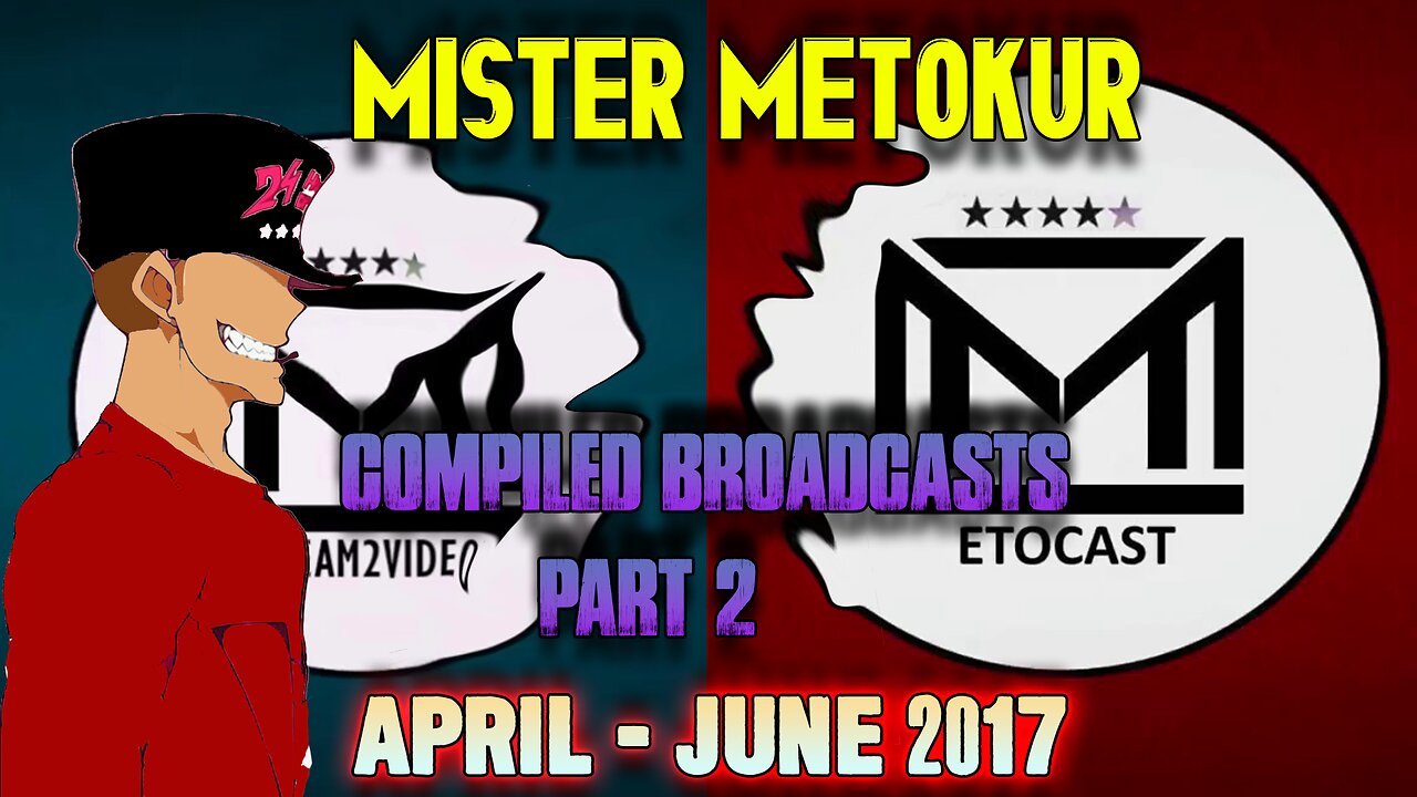 Mister Metokur - Compiled Broadcasts 2017 Part 2 April - June