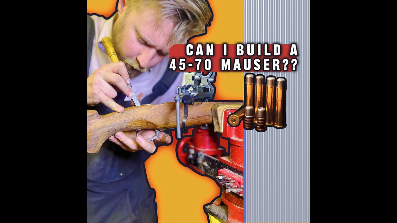 Building The Beast: Siamese Mauser .45-70 - Episode 1