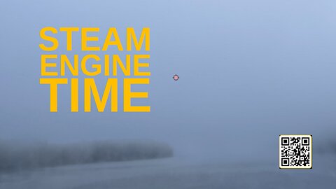 Steam Engine Time