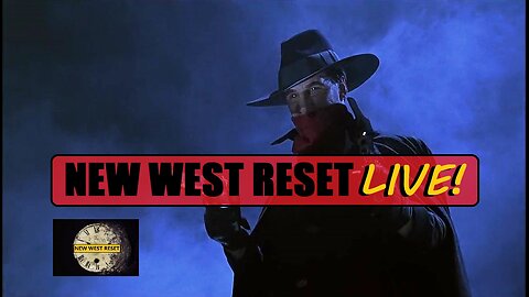 The Old World on Celluloid: The Shadow- New West Reset LIVE! 136 #reset #oldworld #mudflood