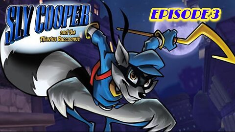 Ethan Feels Inferior to Cats! | Sly Cooper and the Thievius Racoonus [03]