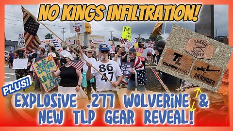 TLP 575: No Kings Infiltrated, the fiery .277 Wolverine & NEW TLP Gear