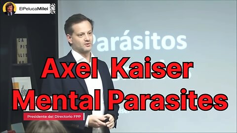 Axel Kaiser Economics Class