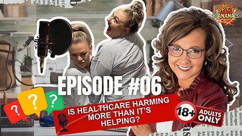 EP. 6 | The Truth About Healthcare They Don’t Want You to Know
