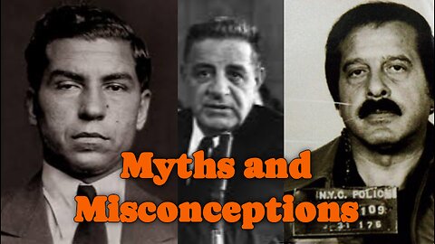 Mafia Myths and Misconceptions