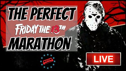The Perfect Friday the 13th Marathon