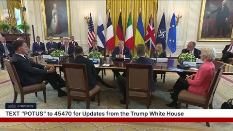 President Trump Participates in a Multilateral Meeting with European Leaders