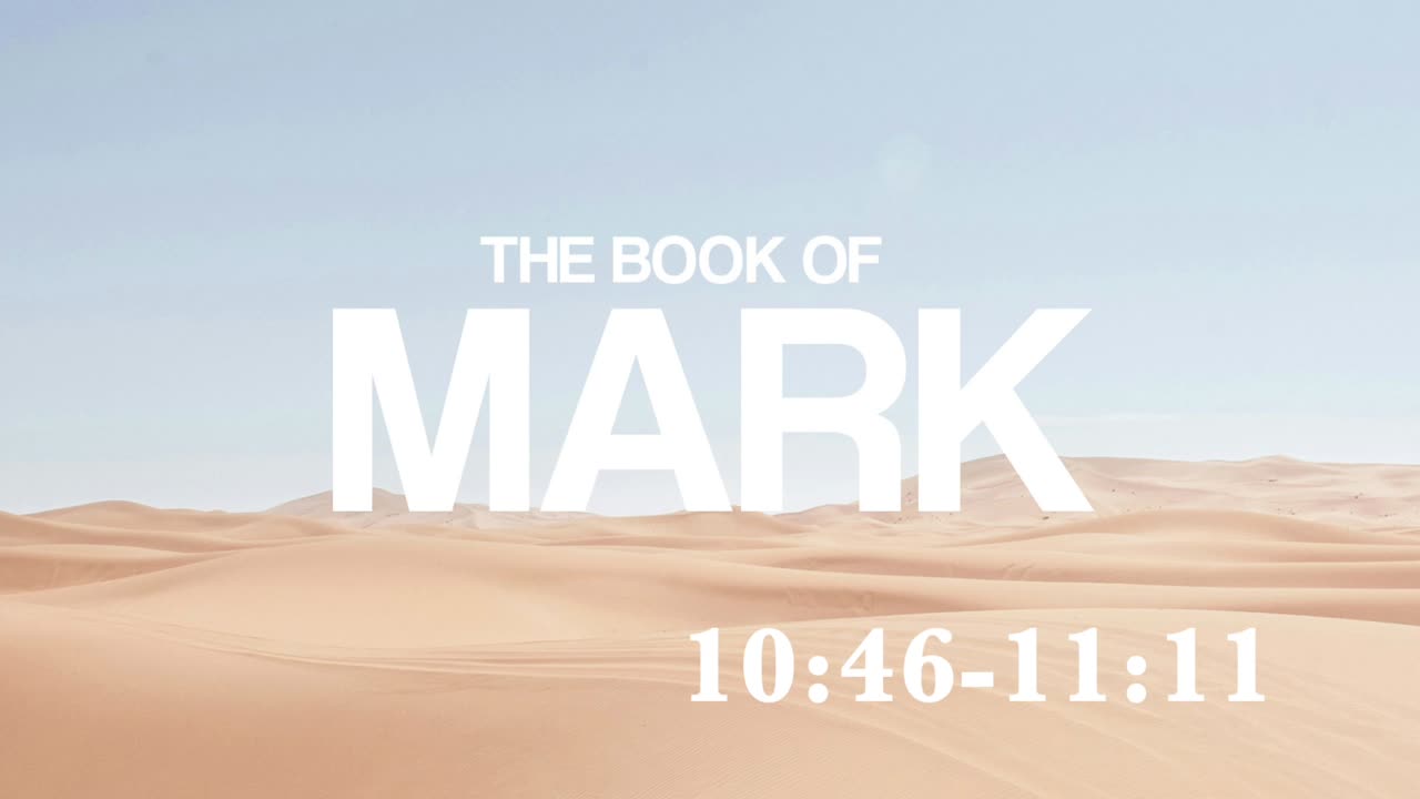 Mark 10:46-11:11 | Son of David | Lucas Crawford