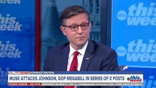 Speaker Mike Johnson: We Were Disappointed In Elon Musk
