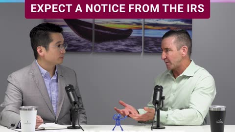 Expect A Notice From The IRS