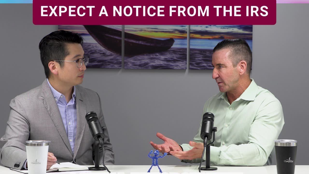 Expect A Notice From The IRS