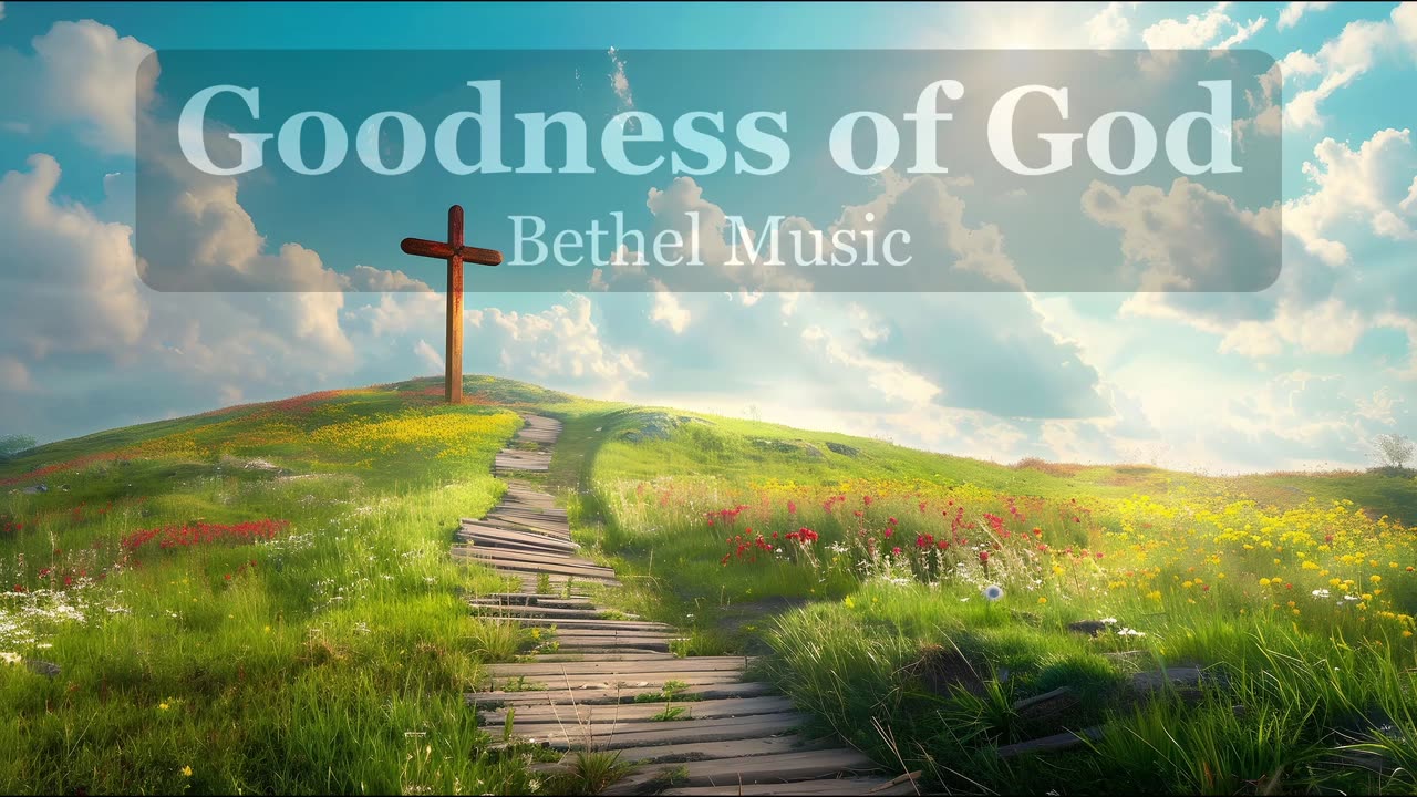 Goodness of God (Lyric Video)