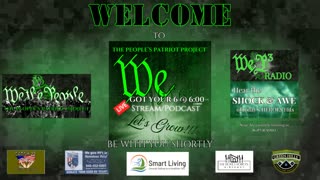 THE PEOPLE'S PATRIOT PROJECT- WE GOT YOUR 6 @ 6:00