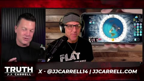 Truth with J.J. Carrell 151 Flat Earth - What Is Truth Anymore?