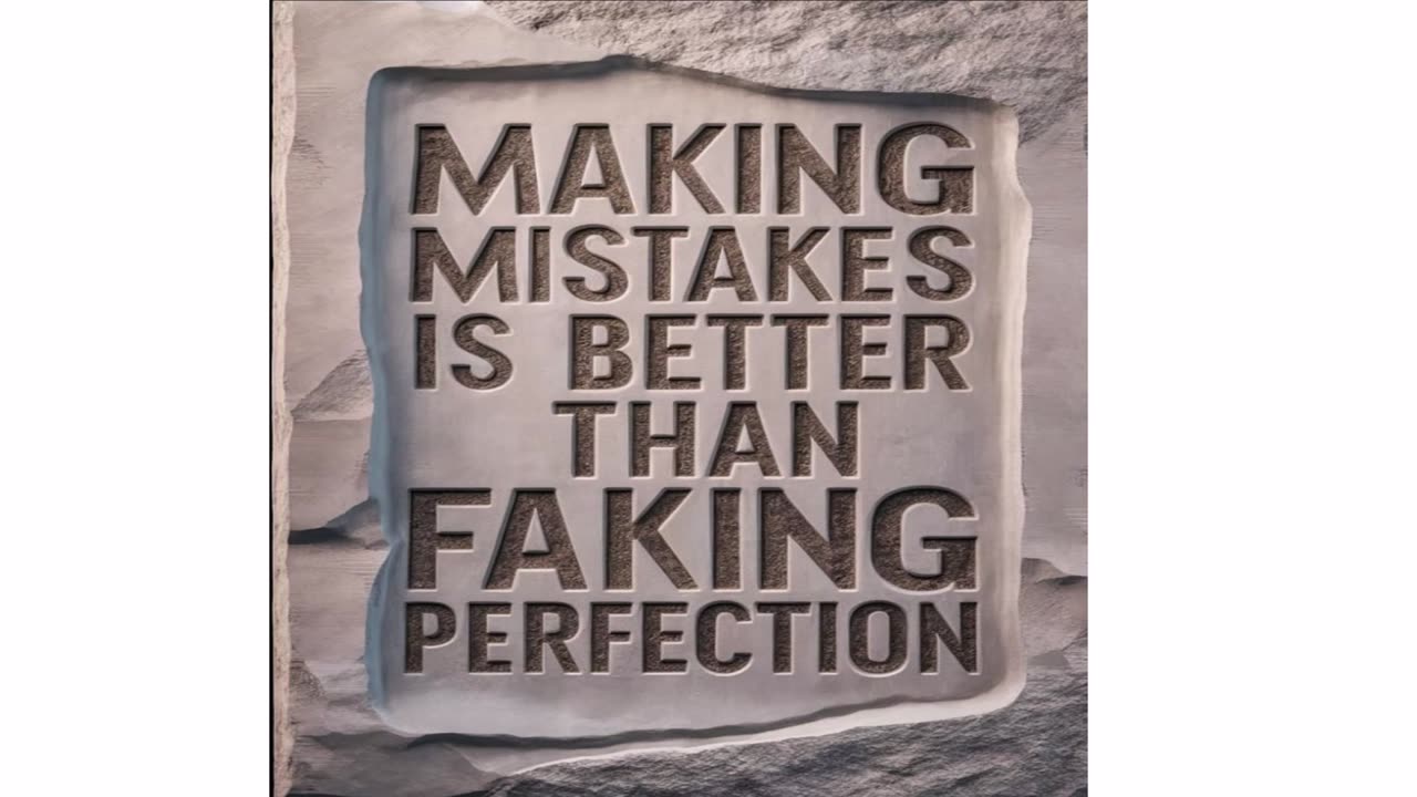 Making Mistakes is Better Than Faking Perfection