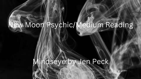 May 2025 New Moon Psychic/Medium reading