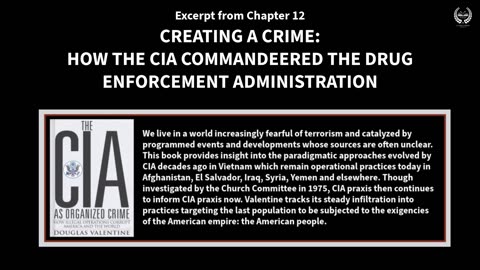 CREATING A CRIME: HOW THE CIA COMMANDEERED THE DRUG ENFORCEMENT ADMINISTRATION