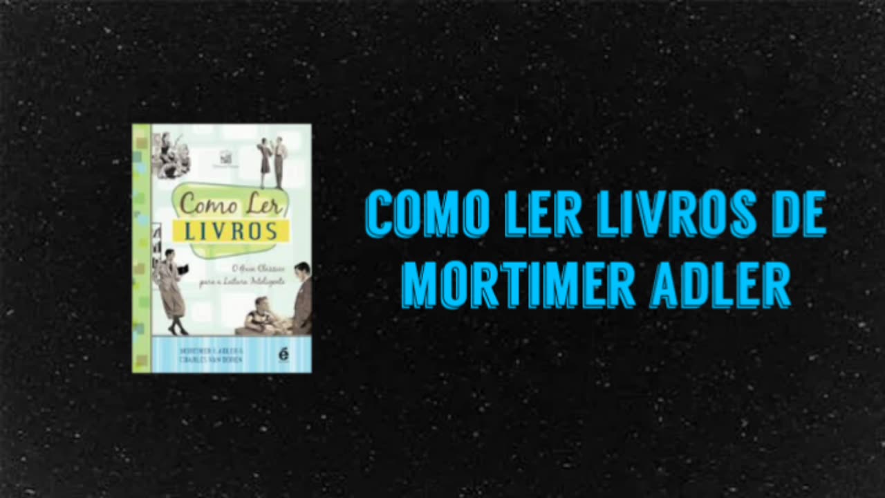 Como ler livros de Mortimer Adler