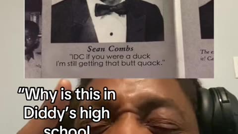 "Why is this in Diddy's high school 🤪yearbook"