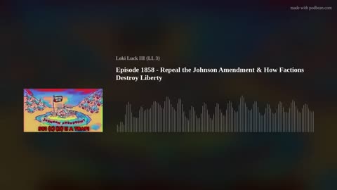 Episode 1858 - Repeal the Johnson Amendment & How Factions Destroy Liberty