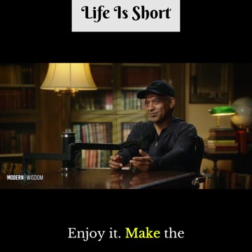 Life is Short - Naval #navalism #modernwisdom #trendingpods