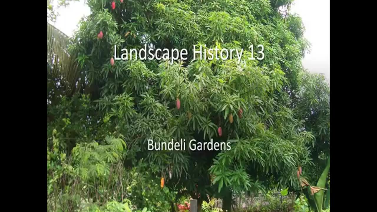 Landscape History 13 Bundeli Gardens