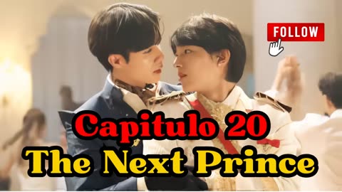 THE NEXT PRINCE - capítulo 20 - MENSAJE REALMENTE IMPORTANTE