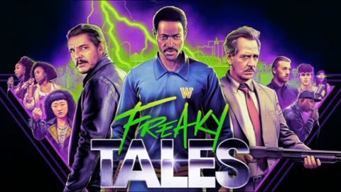 Freaky Tales Movie Review