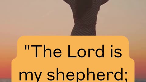 Psalm 23:1 - The Lord Is My Shepherd Inspiration