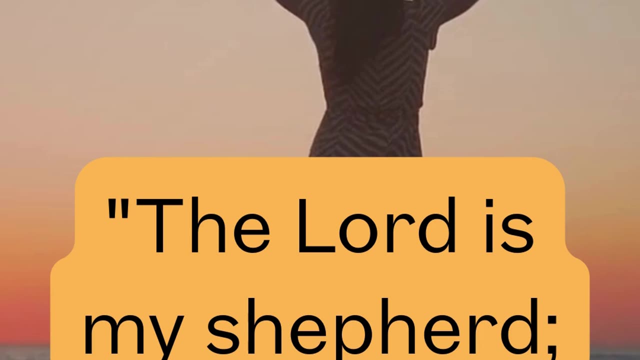 Psalm 23:1 - The Lord Is My Shepherd Inspiration