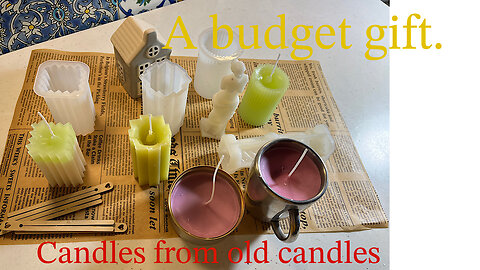 Candles made from old candles. Budget-friendly gifts.