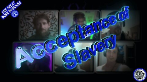 OGWW - The Acceptance Of Slavery