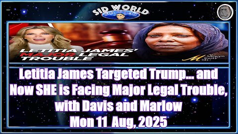Letitia James Targeted Trump... and Now SHE is Facing Major Legal Trouble, with Davis and Marlow