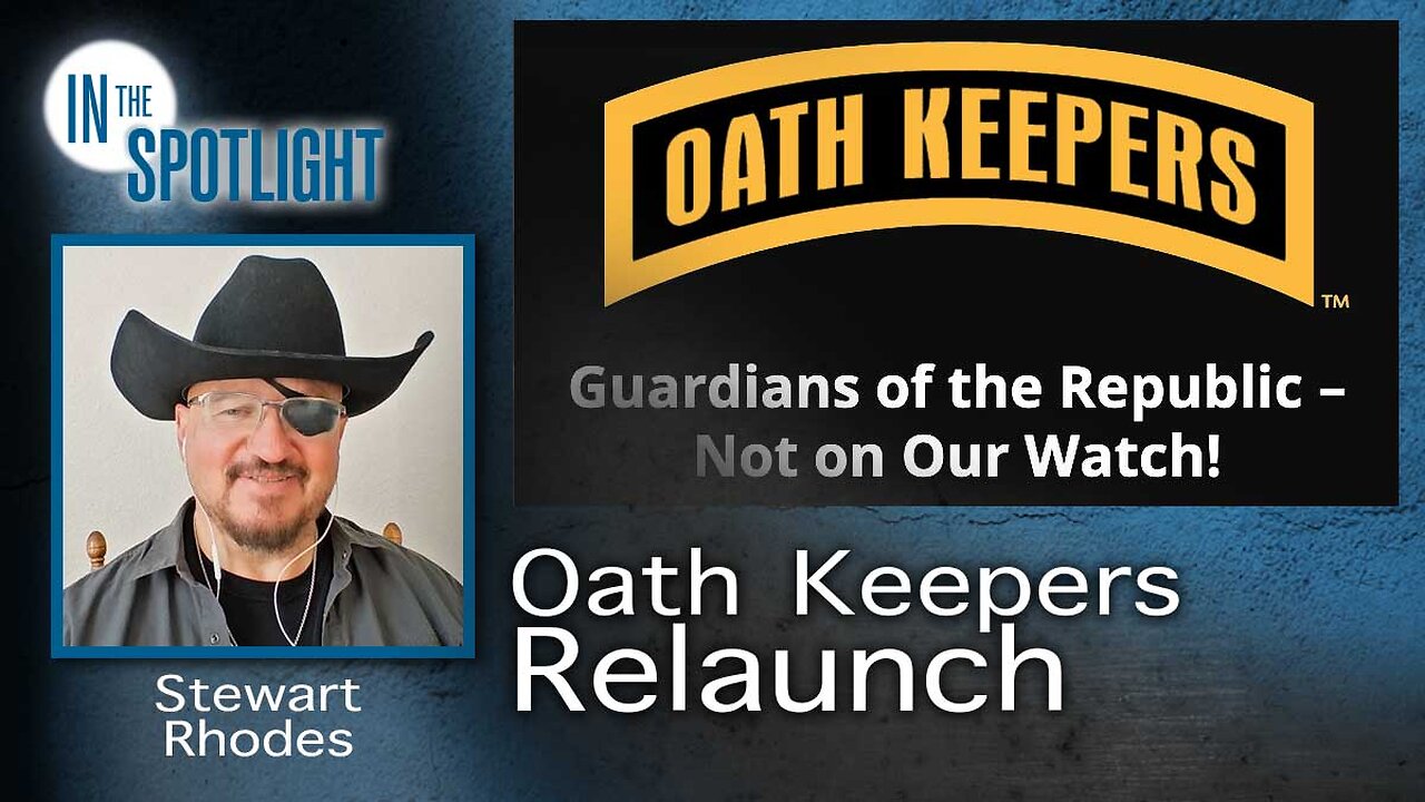 Oath Keepers Relaunch