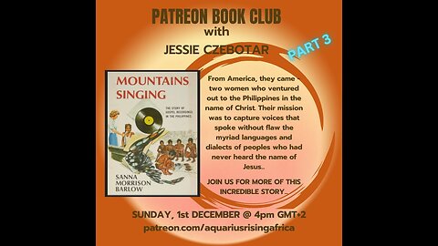 Patreon Book Club with Jessie - Mountains Singing by Sanna Morrison Barlow Part 3 (December 2024)