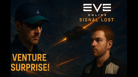 Eve Online Signal Lost: Venture Trap!