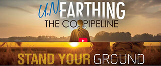 U.N. EARTHING THE CO2 PIPELINE!