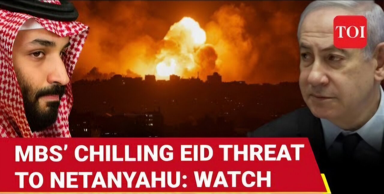 MBS’ Direct Threat To Netanyahu In Rare Eid Message; Saudi Crown Prince Rallies For Palestinians