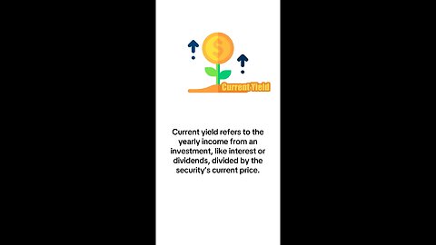 What is Current Yield?