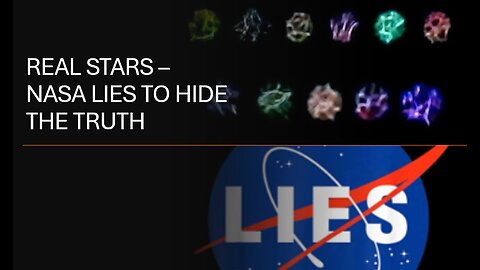 REAL STARS - NASA LIES TO HIDE THE TRUTH