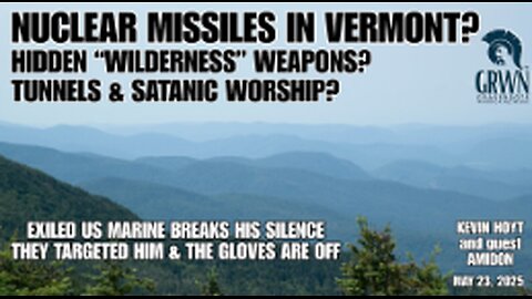 VERMONT NUKES & HIDDEN SECRETS? Satanic Worship???