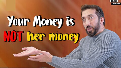 Your Money is Your Money | Nouman Ali Khan