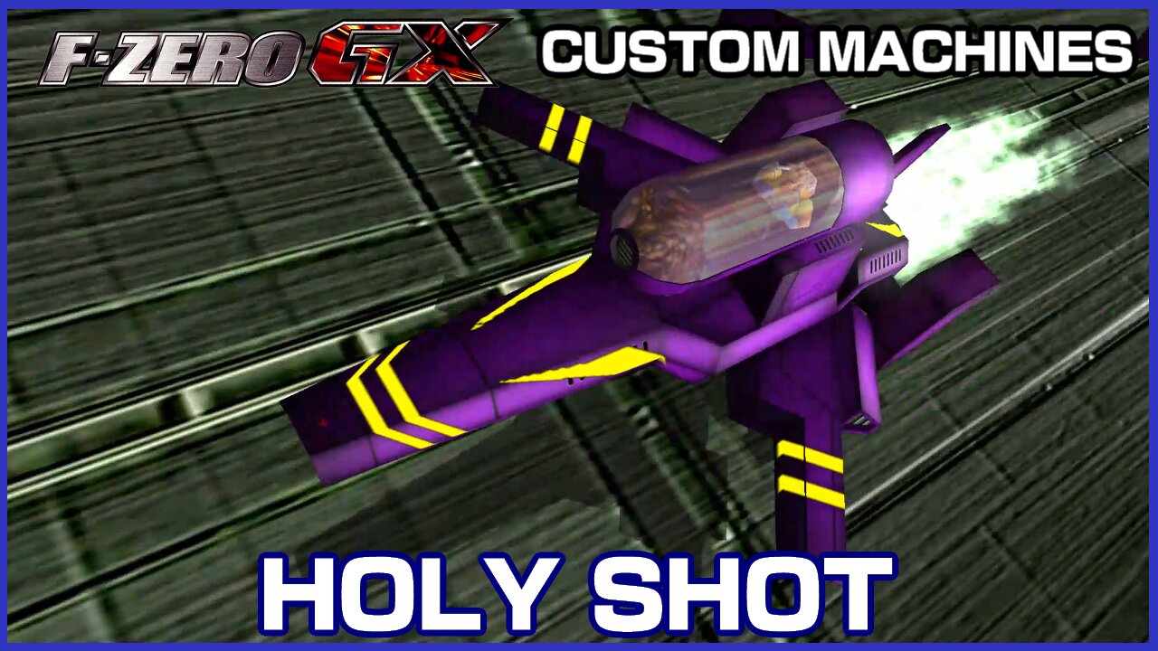Holy Shot (F-Zero GX Custom Machines)