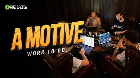 A MOTIVE - Work to do