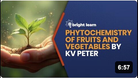 BrightLearn - Phytochemistry of Fruits and Vegetables by KV Peter