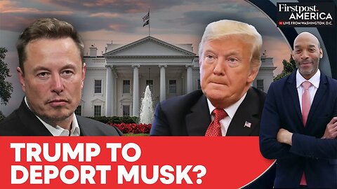 Trump Threatens Musk Amid Feud Over Tax Bill; "Head Back To South Africa" | Firstpost America | N18G